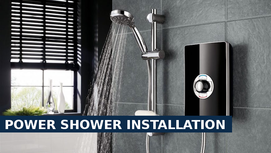Power shower installation Collier Row